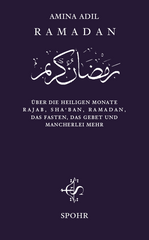 RAMADAN – Die heiligen drei Monate