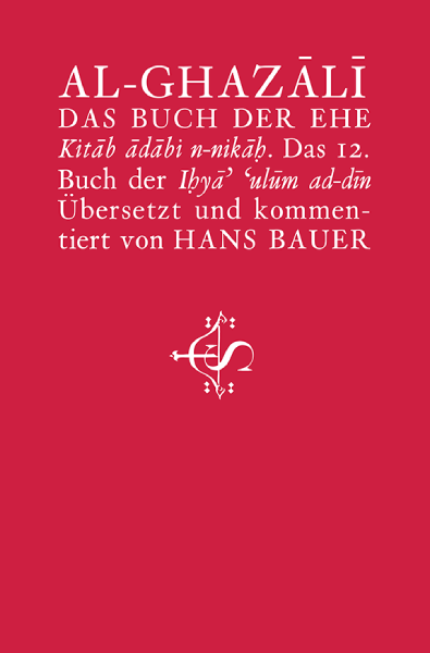 Das Buch Der Ehe - kitāb ādābi n-nikāḥ