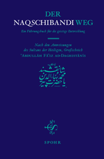 Der Naqschibandiweg - Ein Führungsbuch Für Die Geistige Entwicklung (E-Book)