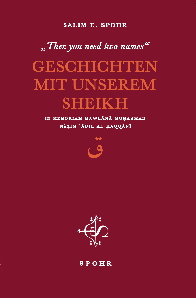Geschichten Mit Unserem Sheikh - „Then You Need Two Names“