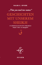 Geschichten Mit Unserem Sheikh - „Then You Need Two Names“