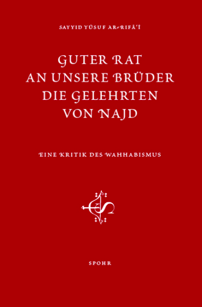 Guter Rat An Unsere Brüder Die Gelehrten Von Najd