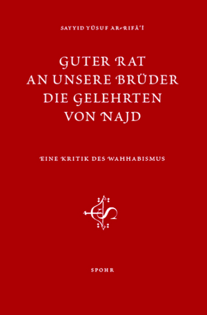 Guter Rat An Unsere Brüder Die Gelehrten Von Najd