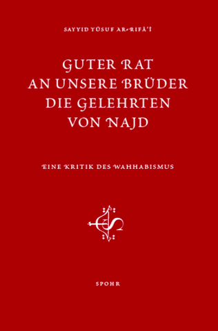 Guter Rat An Unsere Brüder Die Gelehrten Von Najd