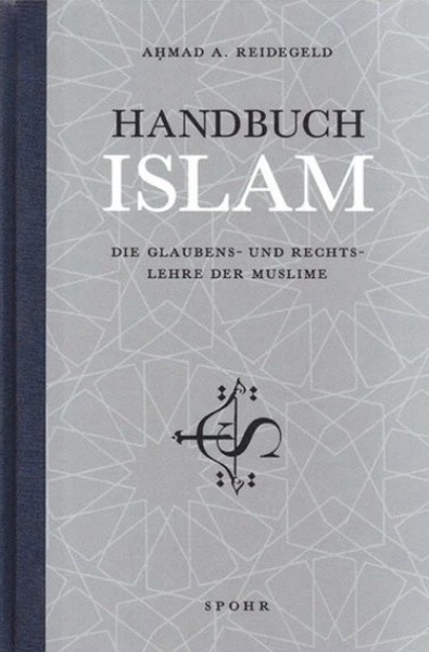 Handbuch Islam - Die Glaubens- Und Rechtslehre Der Muslime