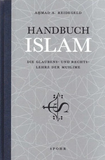 Handbuch Islam - Die Glaubens- Und Rechtslehre Der Muslime