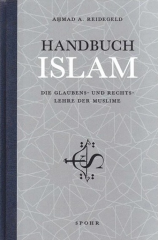 Handbuch Islam - Die Glaubens- Und Rechtslehre Der Muslime