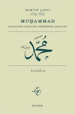 Muhammad - Sein Leben Nach Den Frühesten Quellen