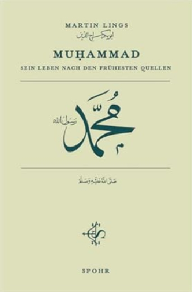 Muhammad - Sein Leben Nach Den Frühesten Quellen