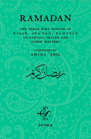 Ramadan – The Three Holy Months