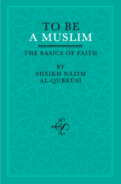 To Be A Muslim