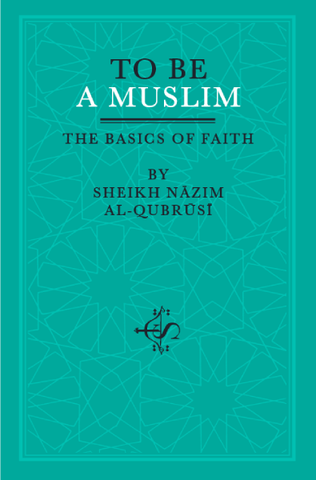 To Be A Muslim