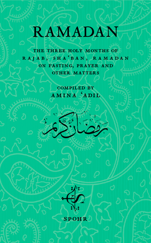 RAMADAN – The Three Holy Months