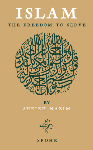 ISLAM - THE FREEDOM TO SERVE