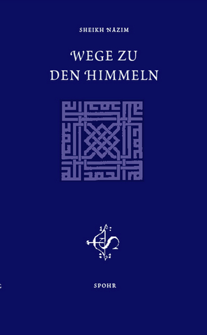 WEGE ZU DEN HIMMELN